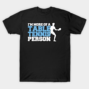 Table Tennis Ping Pong Pingpong Whiff-Whaff T-Shirt